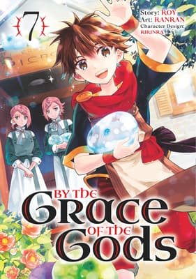 Cover of By the Grace of the Gods 07 (Manga)